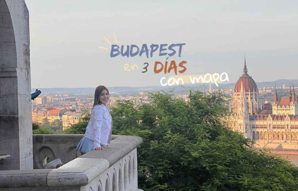 Budapest en 3 días: ruta y planning completo