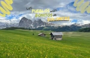 pueblos mas bonitos de dolomitas